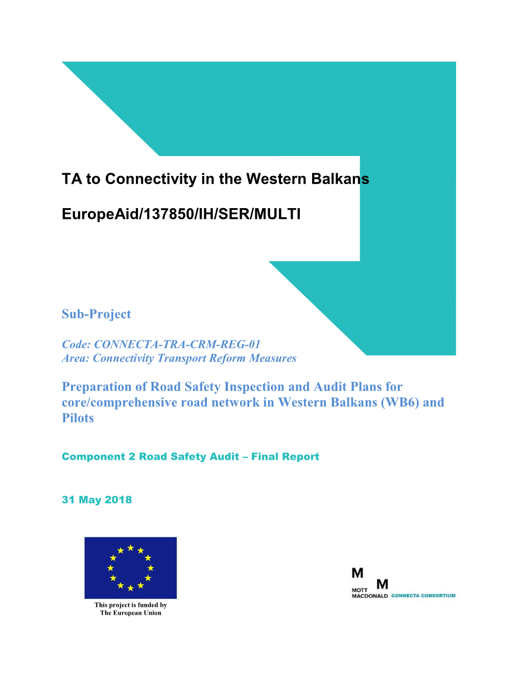 TA to Connectivity in the Western Balkans Europeaid/137850/IH/SER
