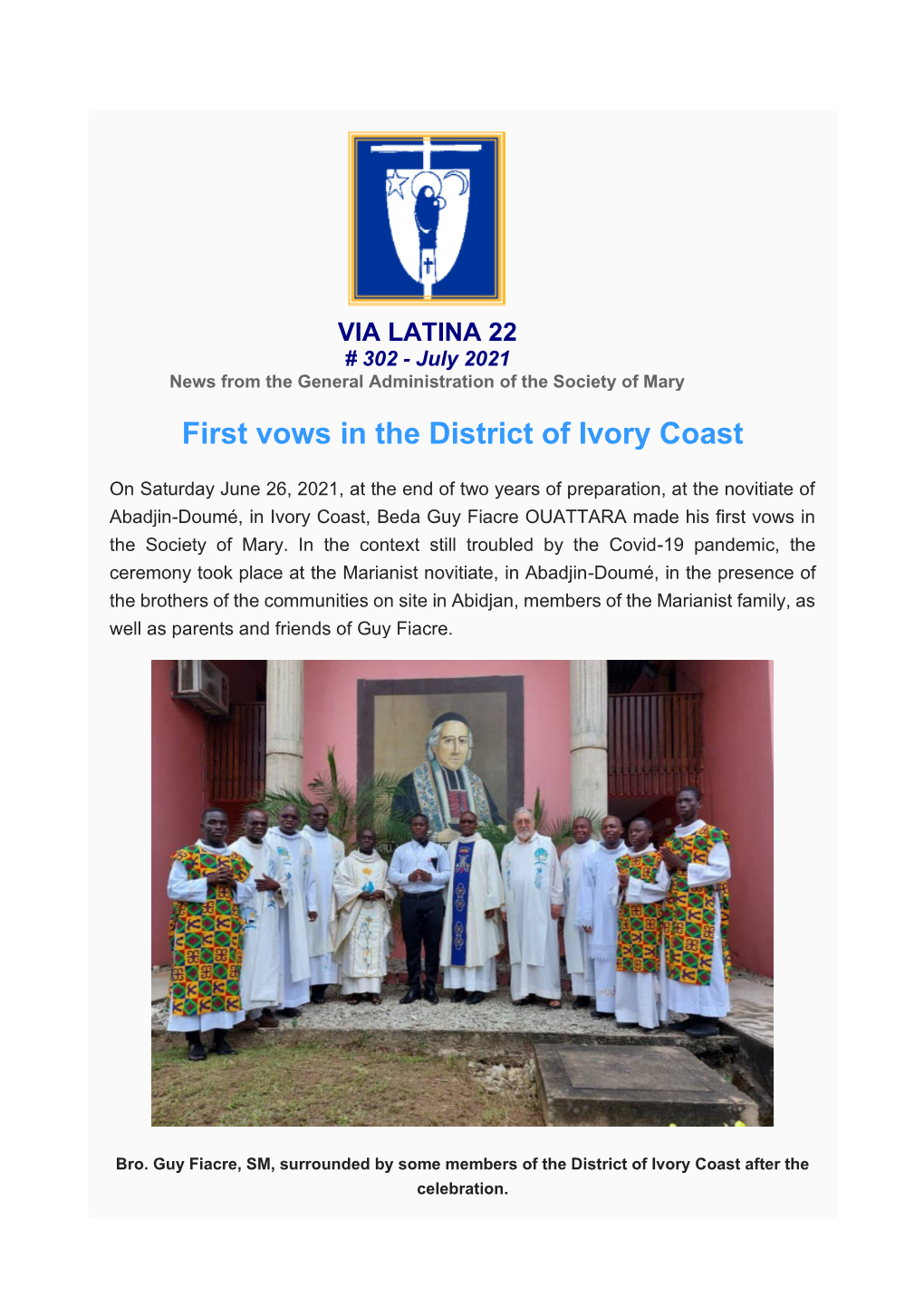 VIA LATINA 22 # 302 - July 2021 News from the General Administration of the Society of Mary First Vows in the District of Ivory Coast