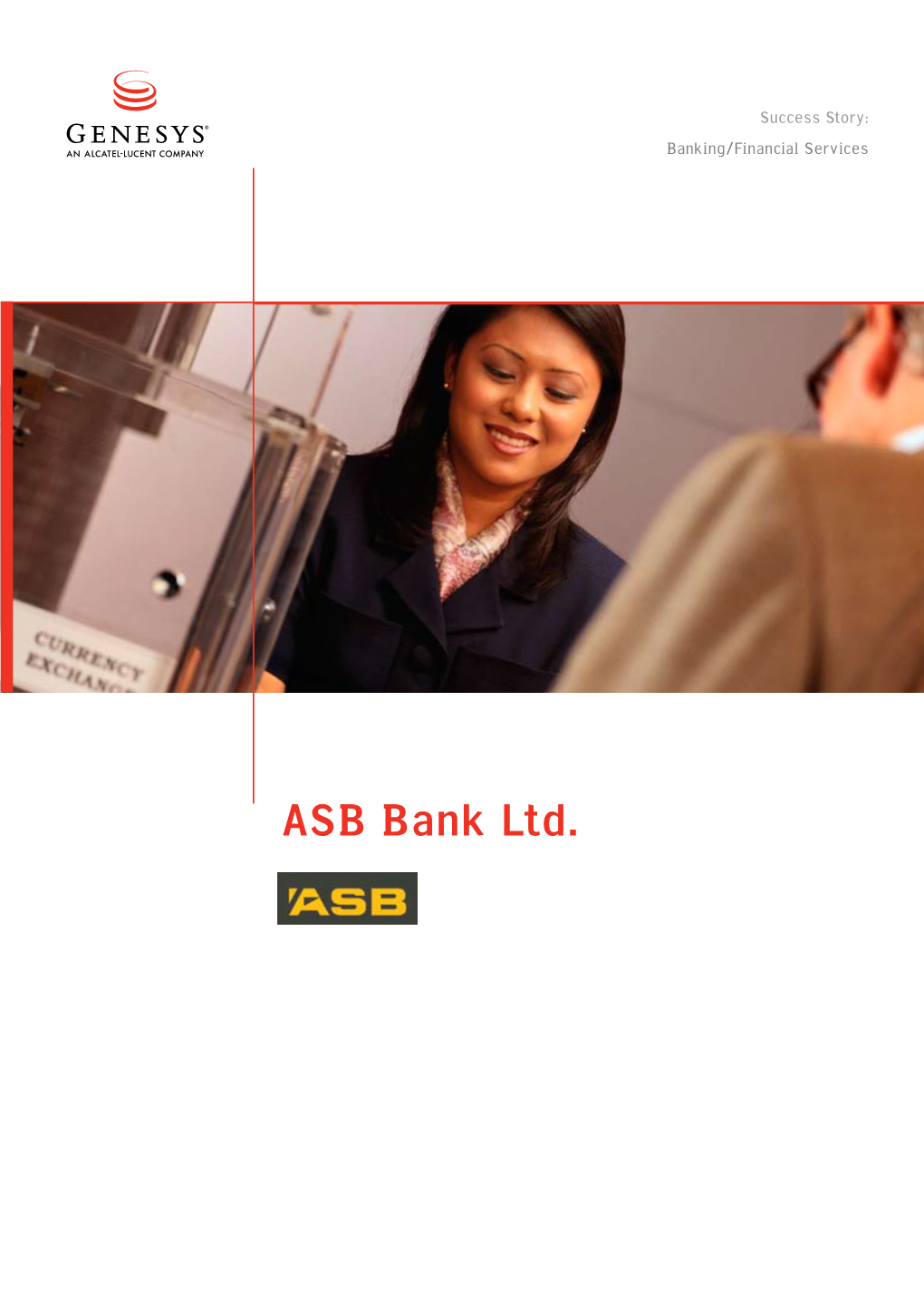 ASB Bank Ltd. Success Story > Banking > ASB Bank Ltd
