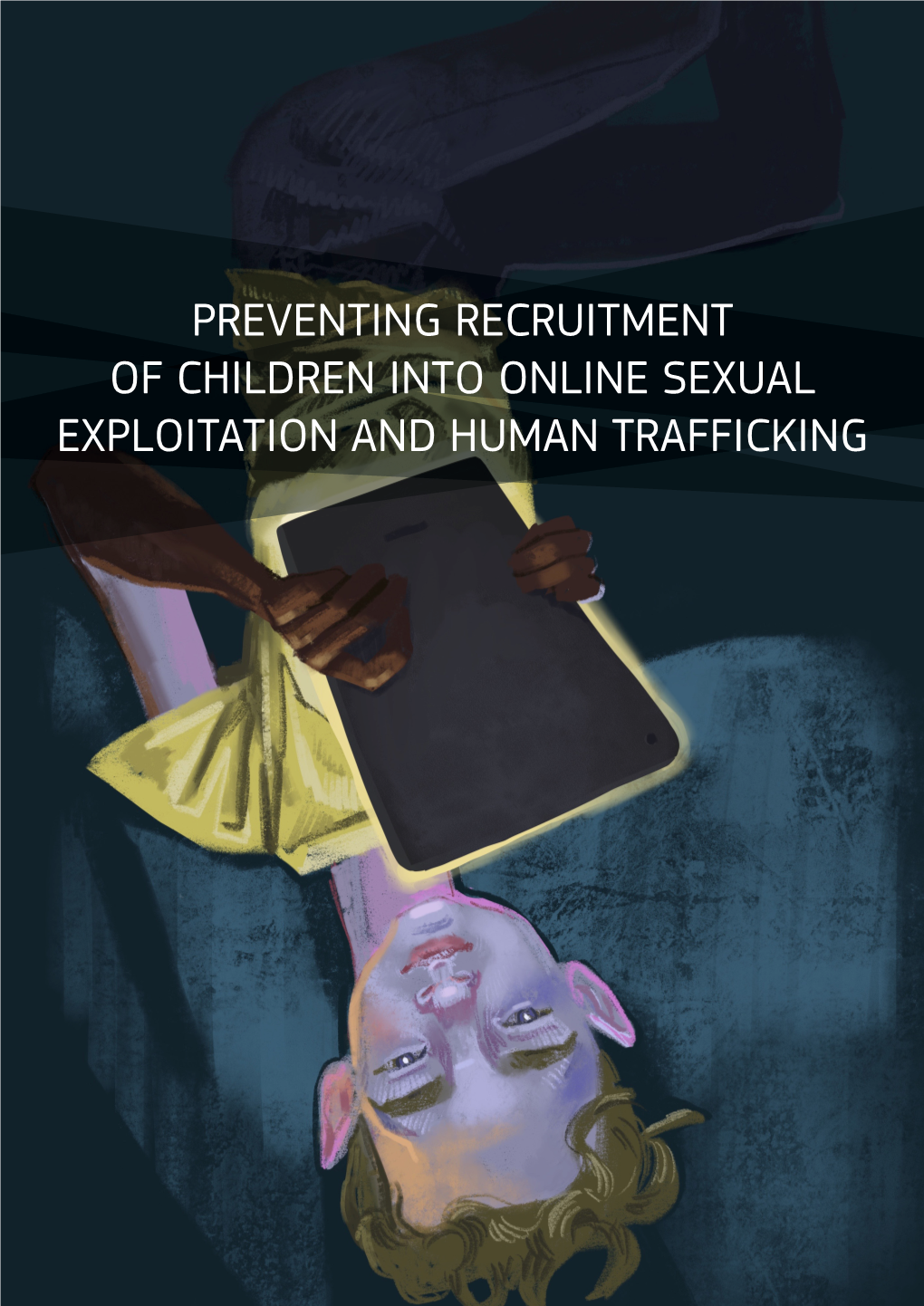 Preventing Recruitment of Children Into Online Sexual Exploitation and Human Trafficking