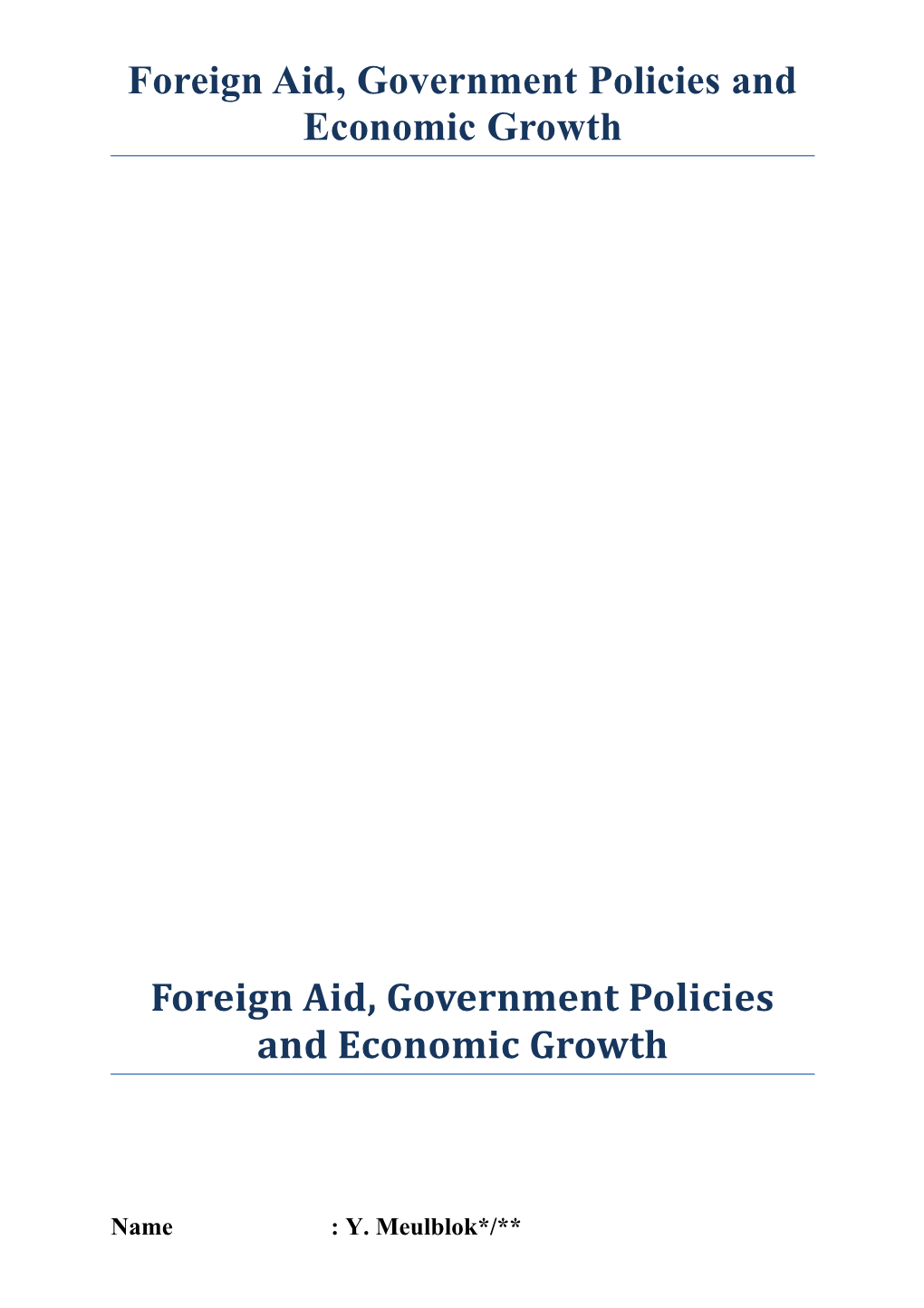 Foreign Aid, Government Policies and Economic Growth