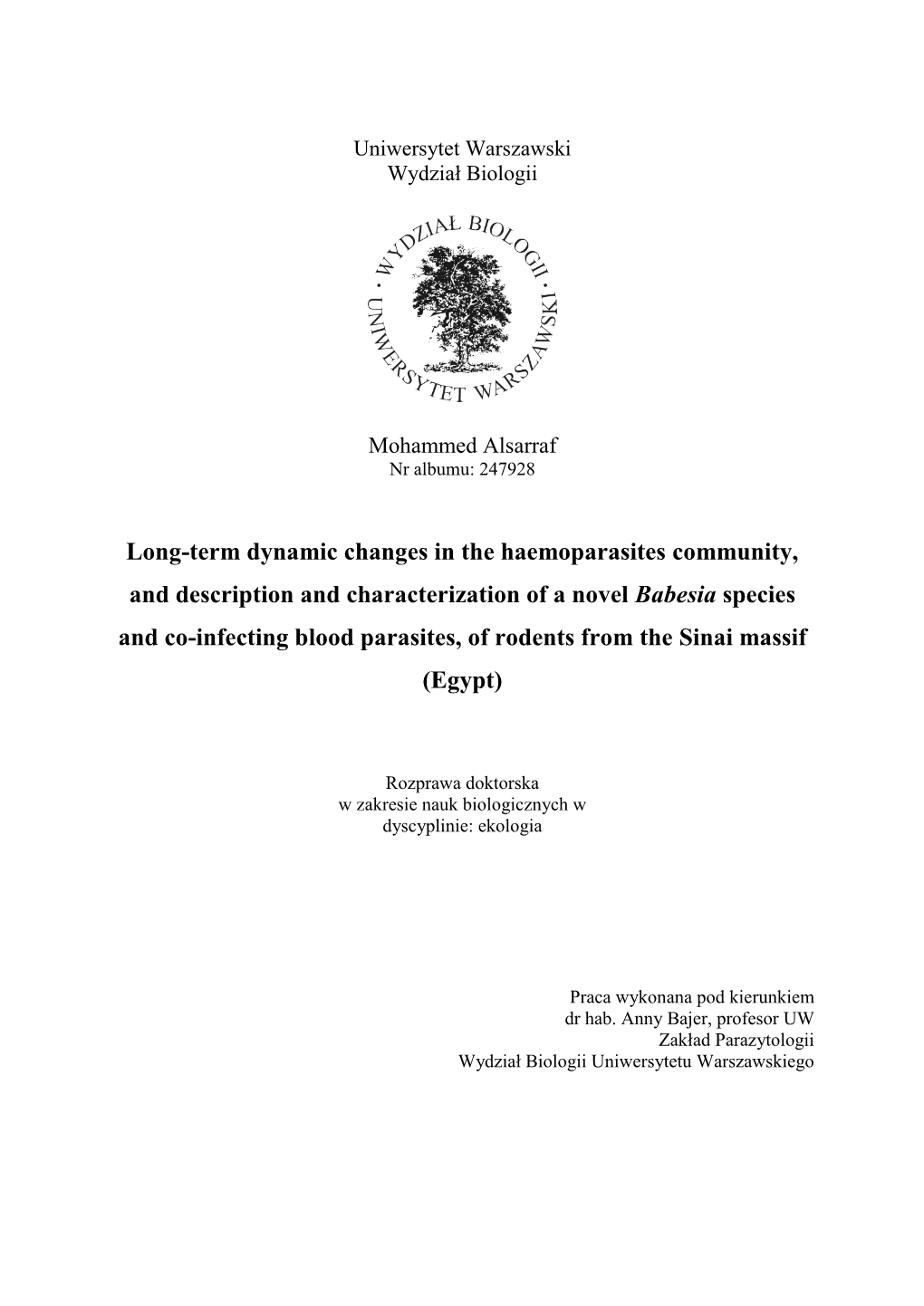 Long-Term Dynamic Changes in the Haemoparasites Community, And