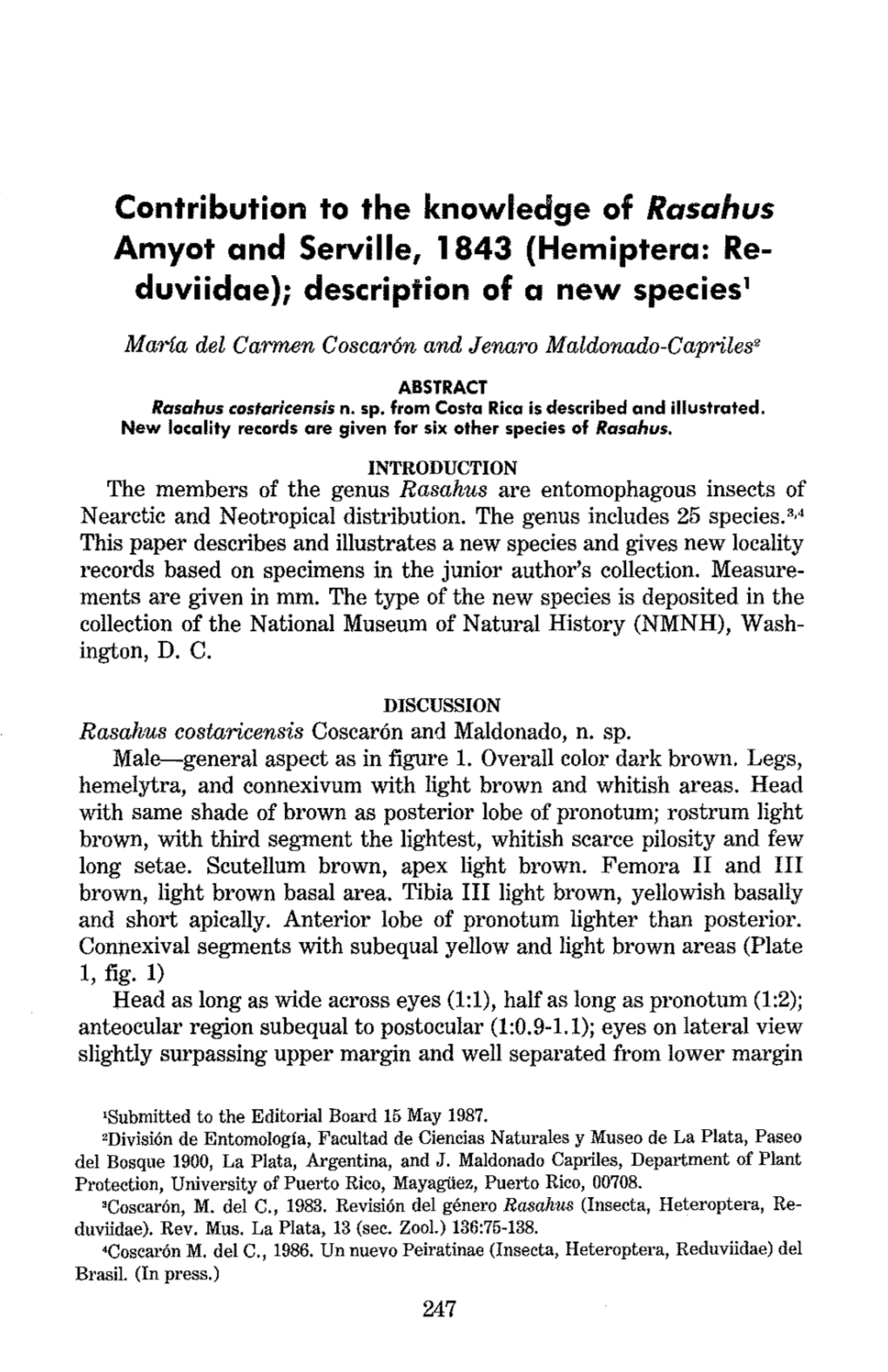 Contribution to the Knowledge of Rasahus Amyot and Serville, 1843 (Hemiptera: Re­ Duviidae); Description of a New Species1