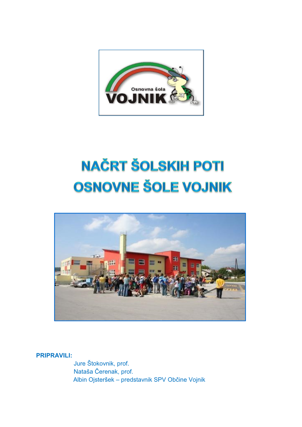 Načrt Šolskih Poti Osnovne Šole Vojnik