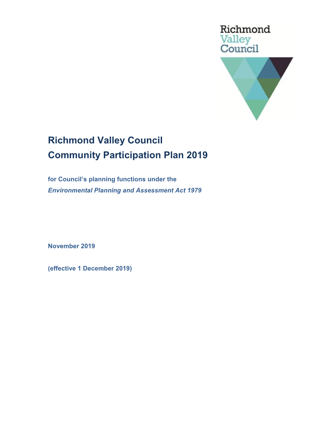 Richmond Valley Council Community Participation Plan 2019 for Council’S Planning Functions Under the Environmental Planning and Assessment Act 1979