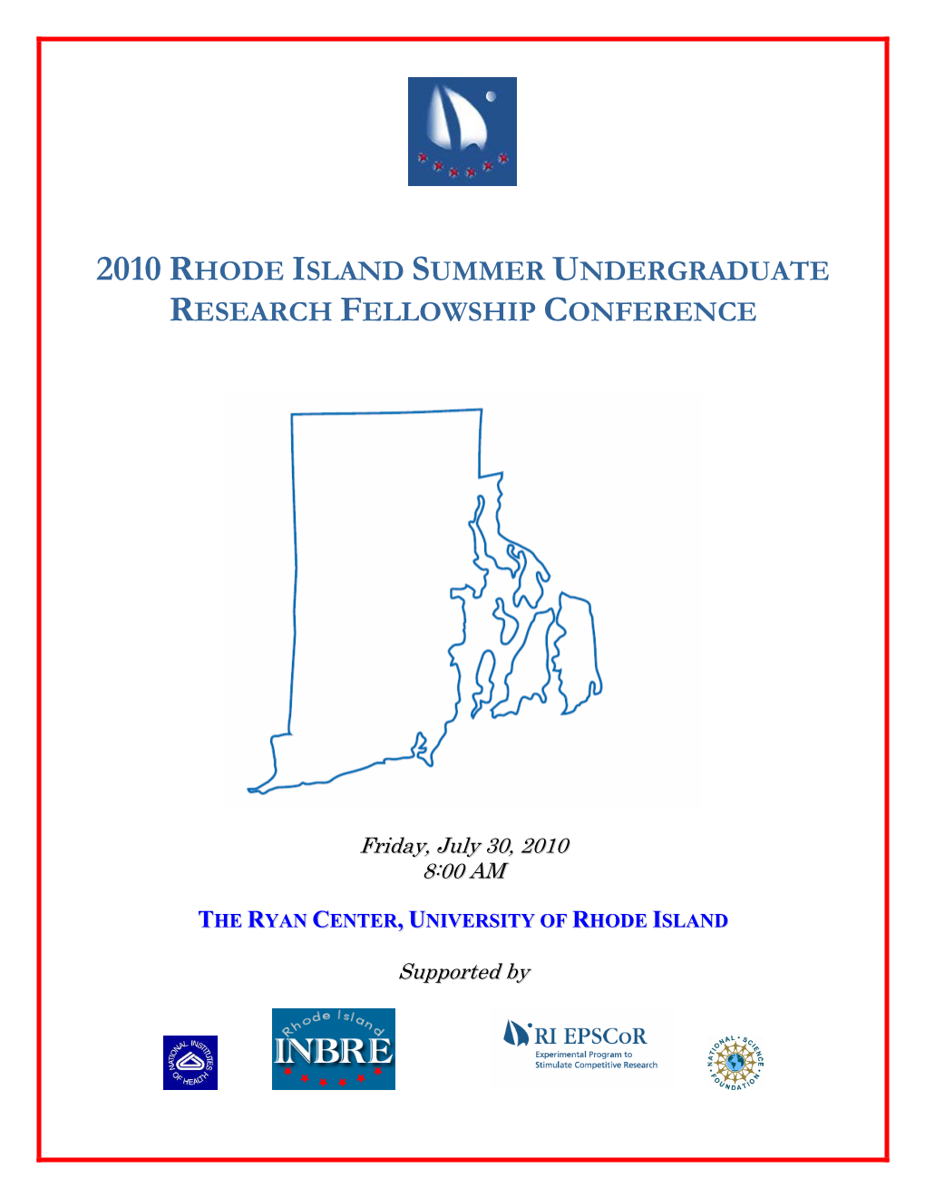 3Rd Annual RI SURF Conference Abstract Book, Friday, July 30, 2010