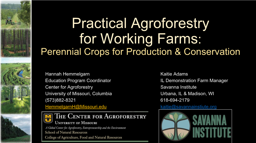 Practical Agroforestry for Working Farms: Perennial Crops for Production & Conservation