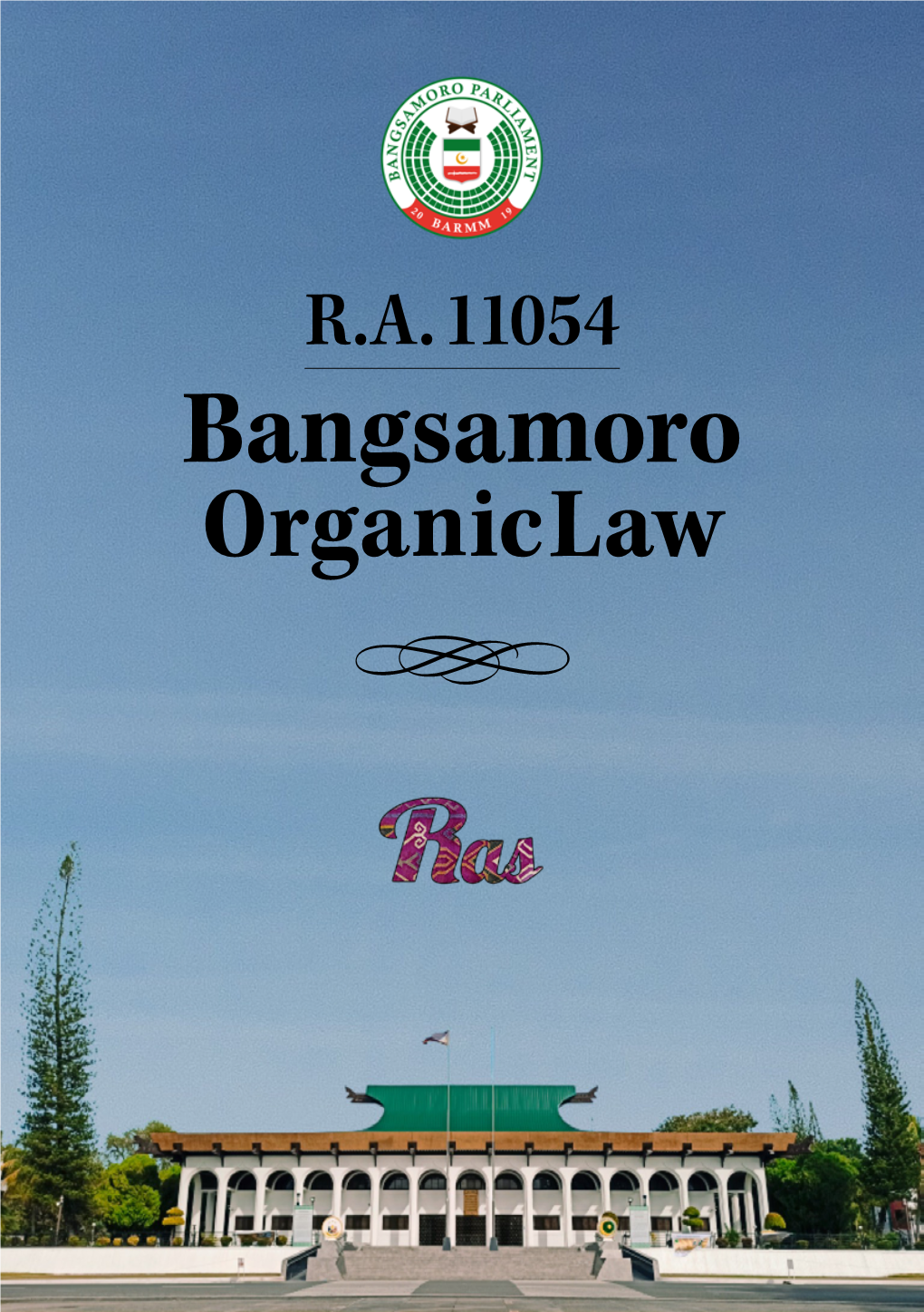 Bangsamoro Organic Law © 2021 Rasol Mitmug, Jr