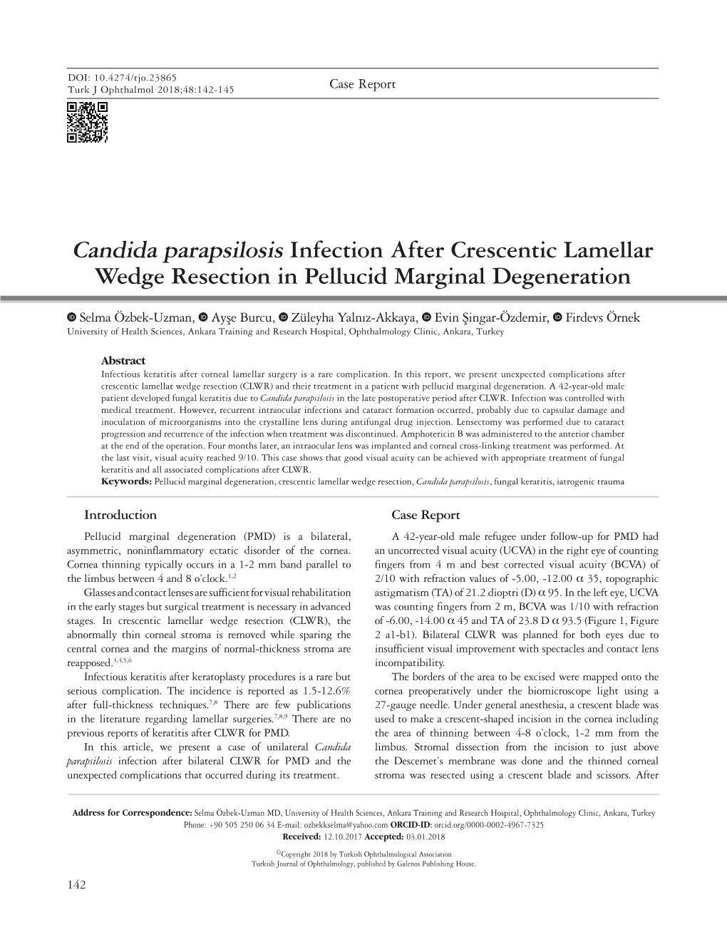 Candida Parapsilosis Infection After Crescentic Lamellar Wedge Resection in Pellucid Marginal Degeneration