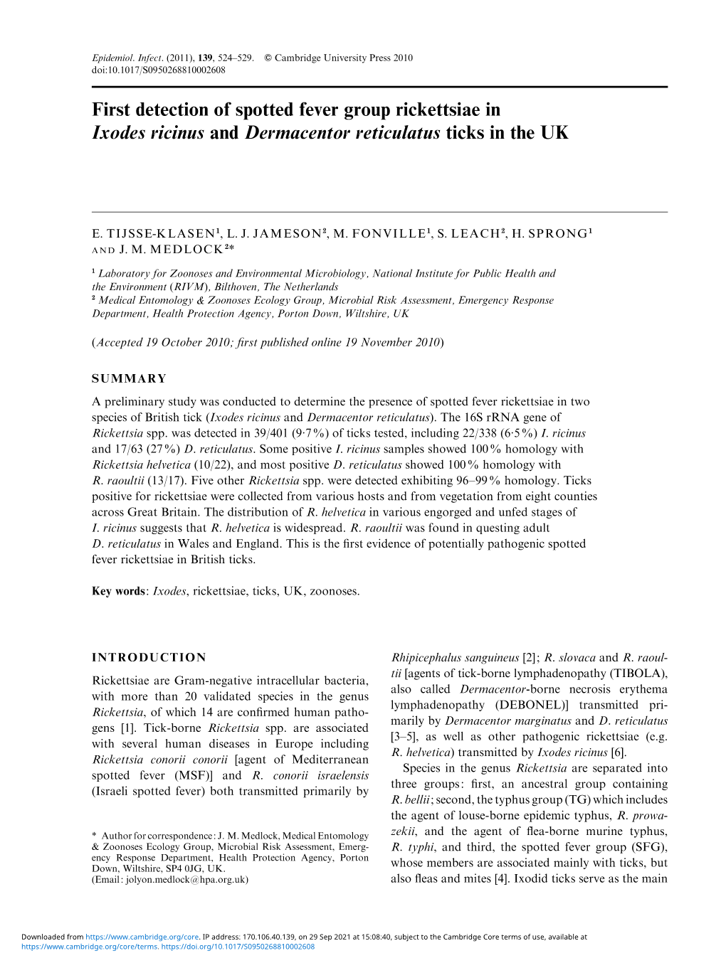 First Detection of Spotted Fever Group Rickettsiae in Ixodes Ricinus and Dermacentor Reticulatus Ticks in the UK