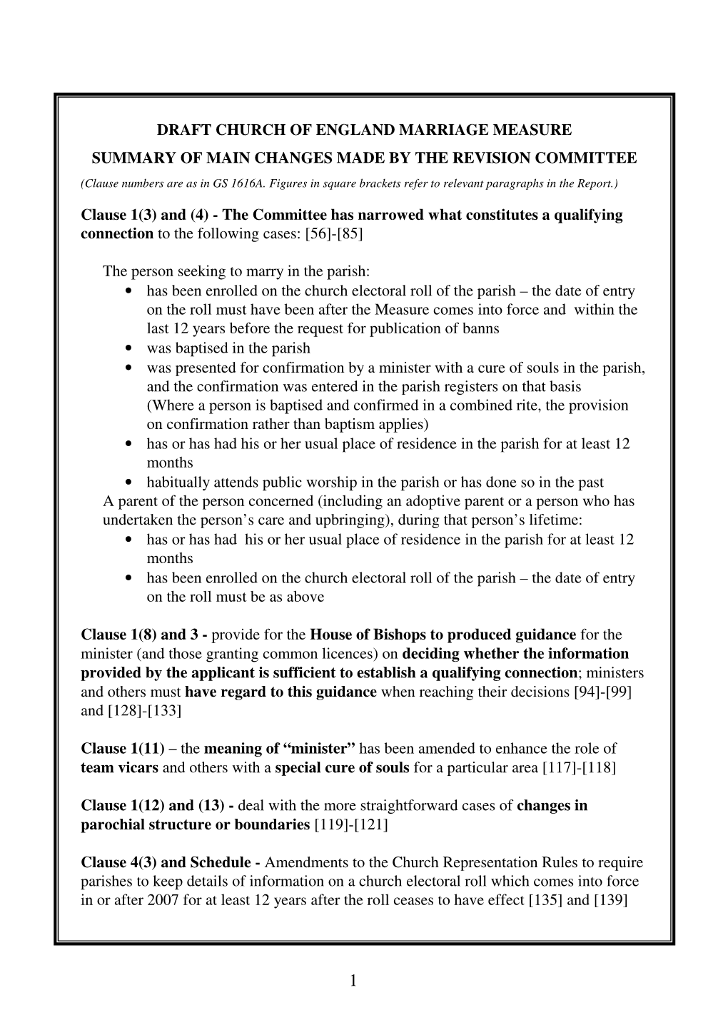 DRAFT CHURCH of ENGLAND MARRIAGE MEASURE SUMMARY of MAIN CHANGES MADE by the REVISION COMMITTEE (Clause Numbers Are As in GS 1616A