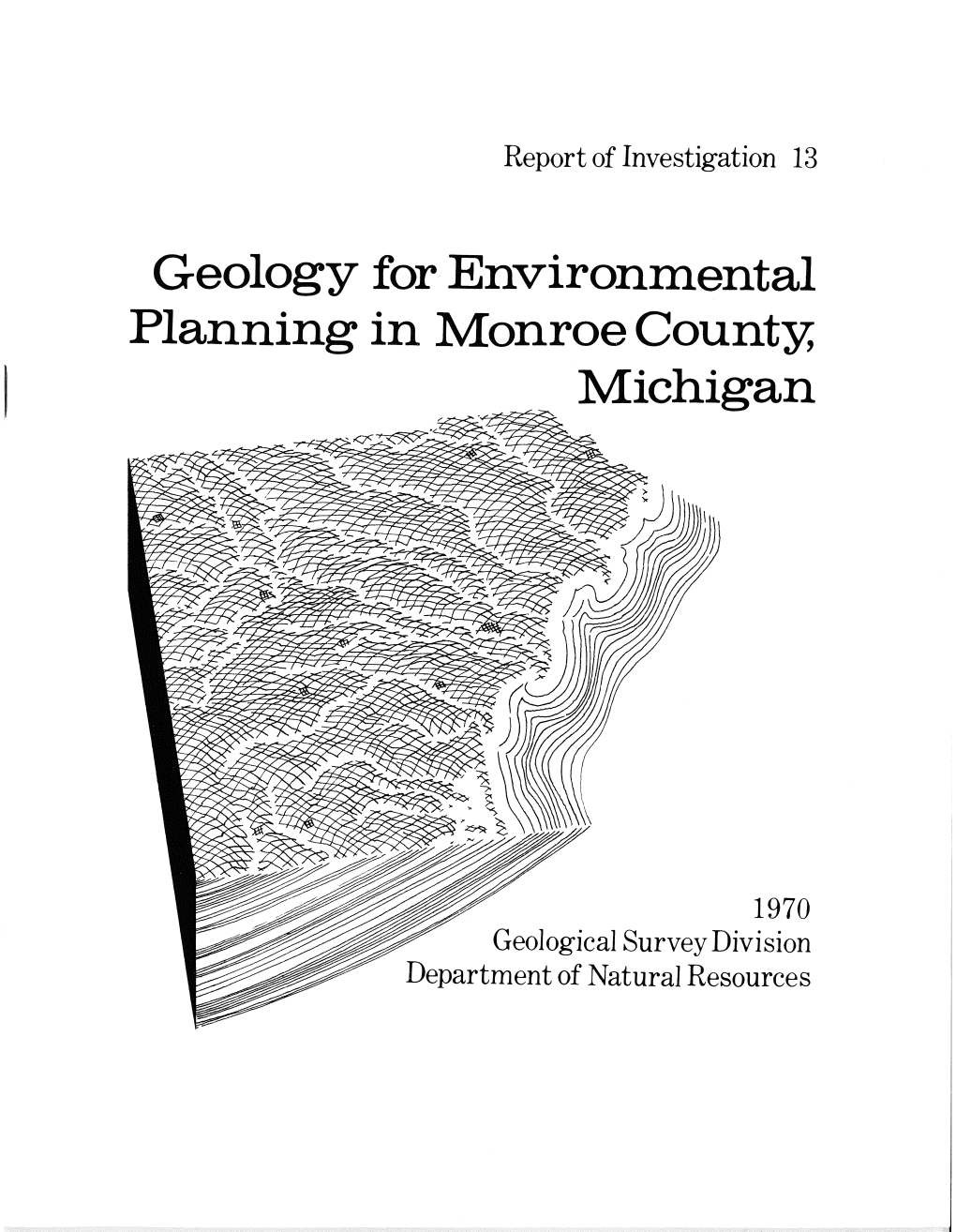 Report of Investigation 13 GEOLOGY for ENVIRONMENTAL