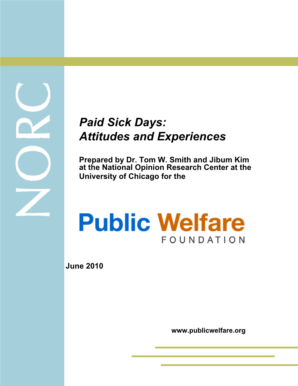 Paid Sick Days: Attitudes and Experiences