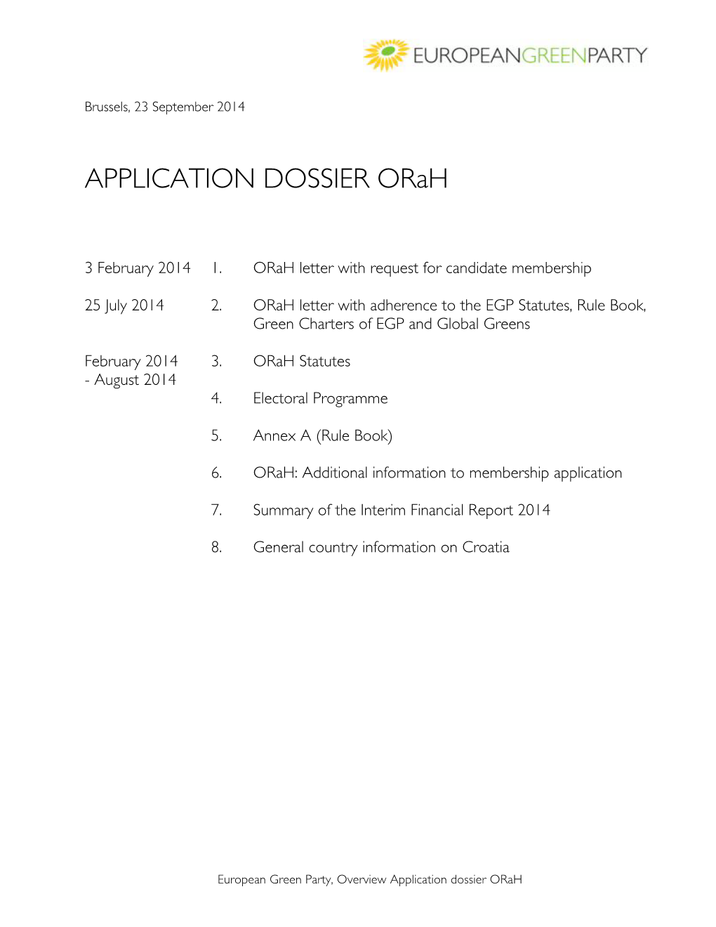 APPLICATION DOSSIER Orah