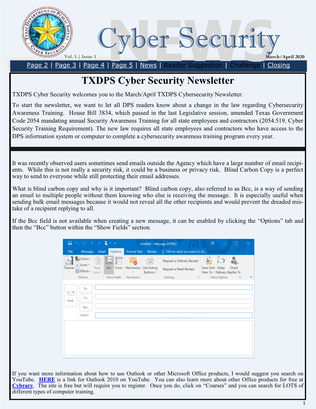 TXDPS Cyber Security Newsletter TXDPS Cyber Security Welcomes You to the March/April TXDPS Cybersecurity Newsletter