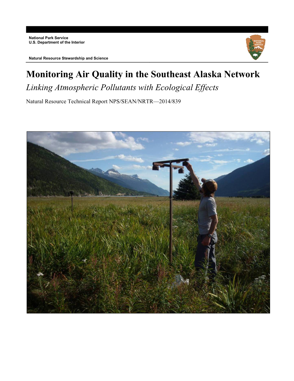 Monitoring Air Quality in the Southeast Alaska Network Linking Atmospheric Pollutants with Ecological Effects