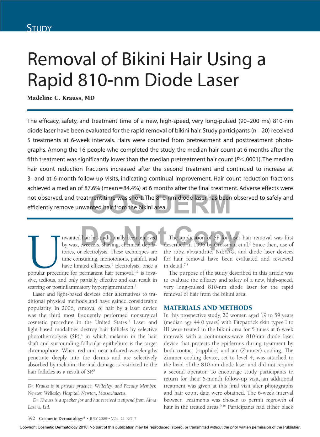 Removal of Bikini Hair Using a Rapid 810-Nm Diode Laser Madeline C