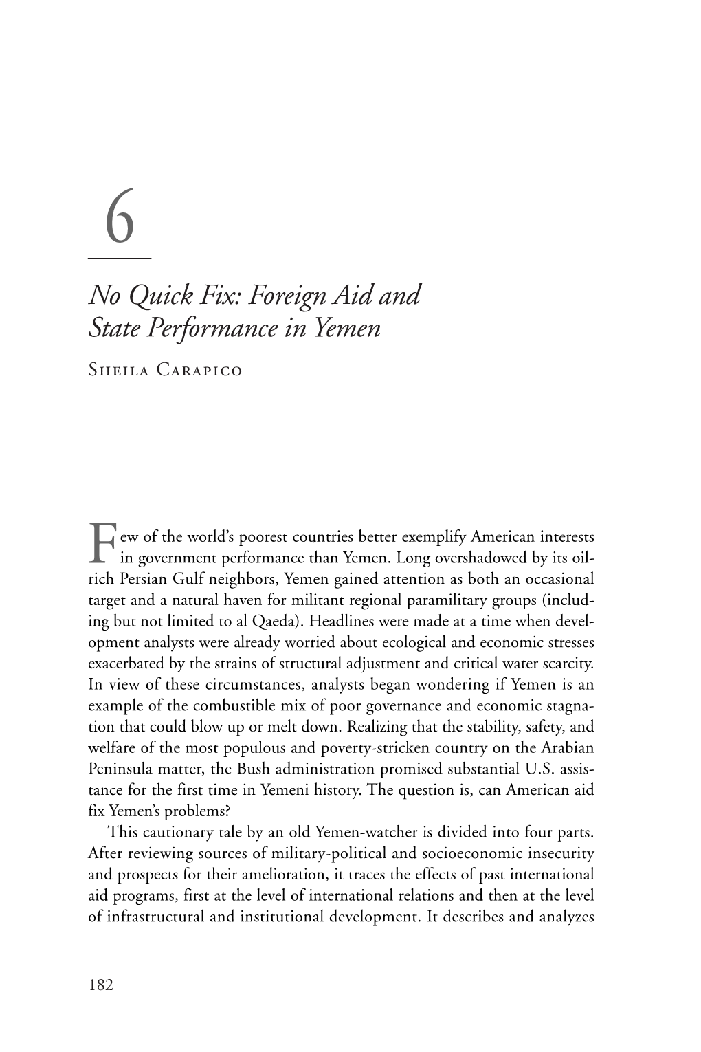 No Quick Fix: Foreign Aid and State Performance in Yemen Sheila Carapico