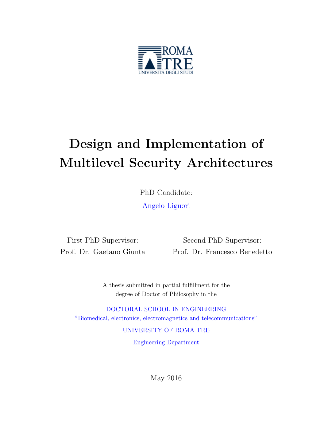 Design and Implementation of Multilevel Security Architectures