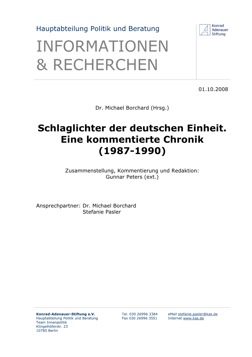 Schlaglichter Der Deutschen Einheit. Eine Kommentierte Chronik (1987-1990)