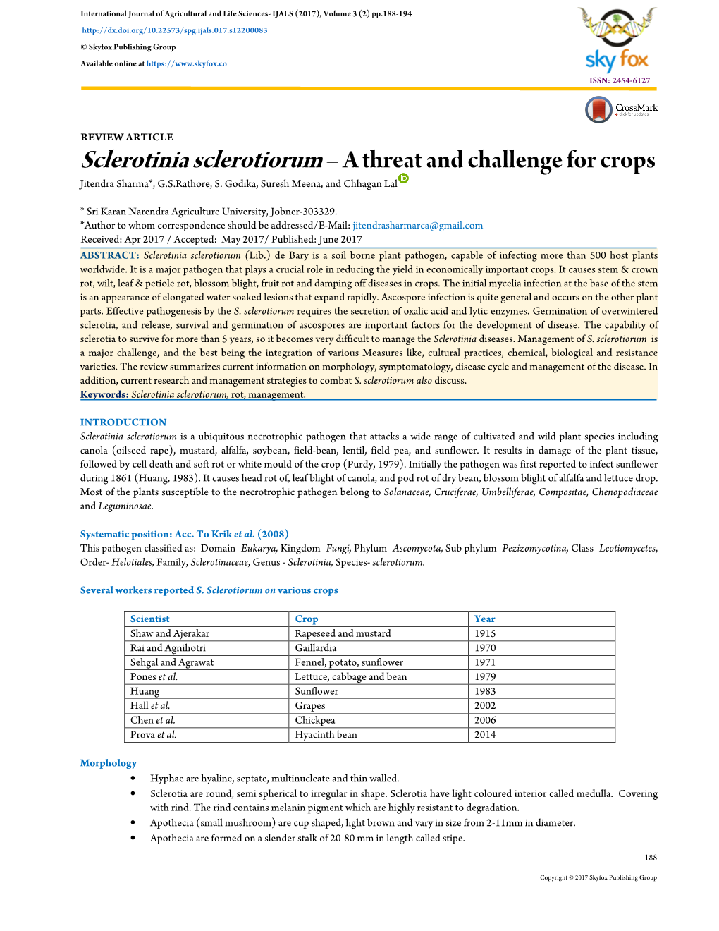 Sclerotinia Sclerotiorum – a Threat and Challenge for Crops Jitendra Sharma*, G.S.Rathore, S