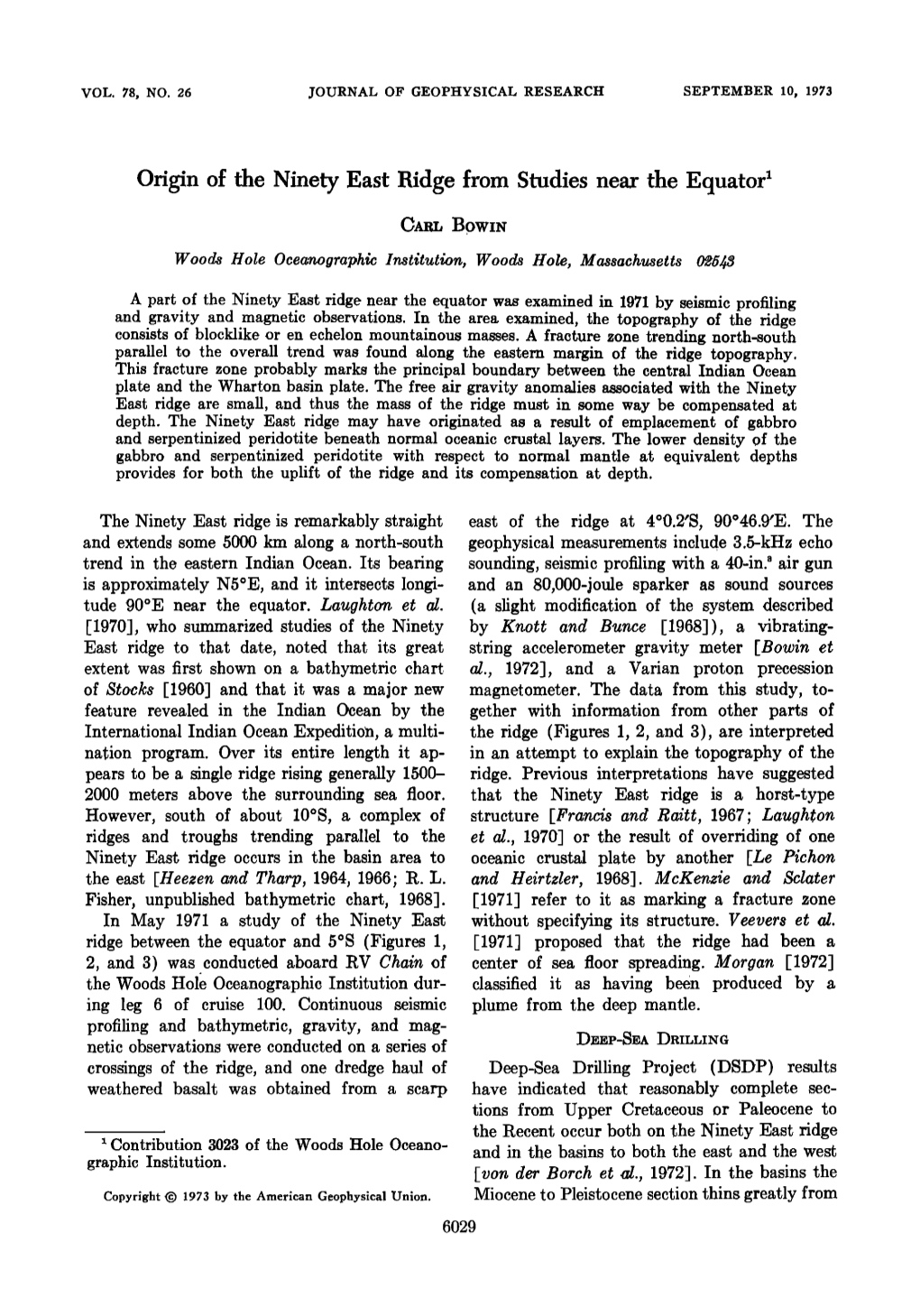 Origin of the Ninety East Ridge from Studies Near the Equator