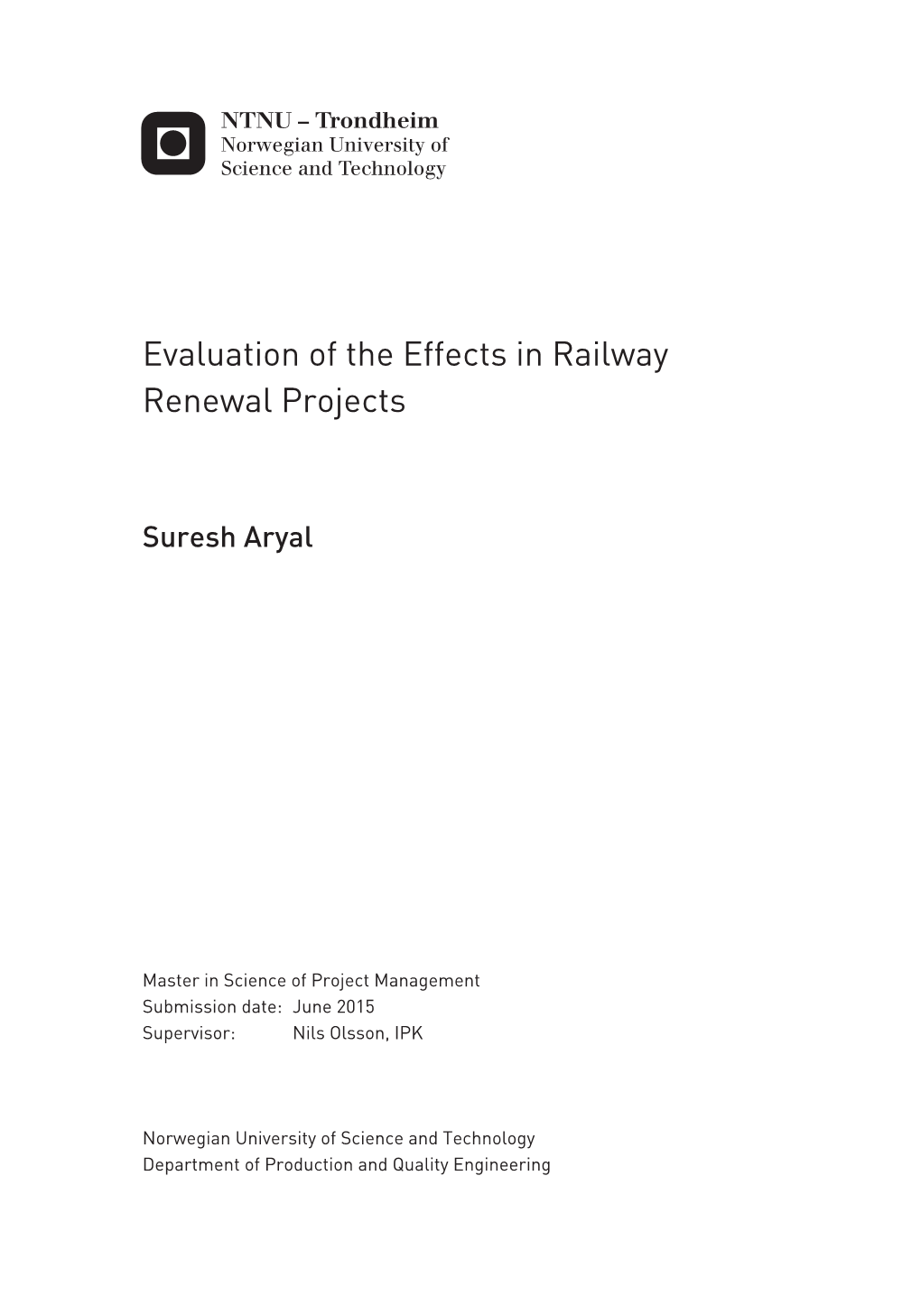 Evaluation of the Effects in Railway Renewal Projects
