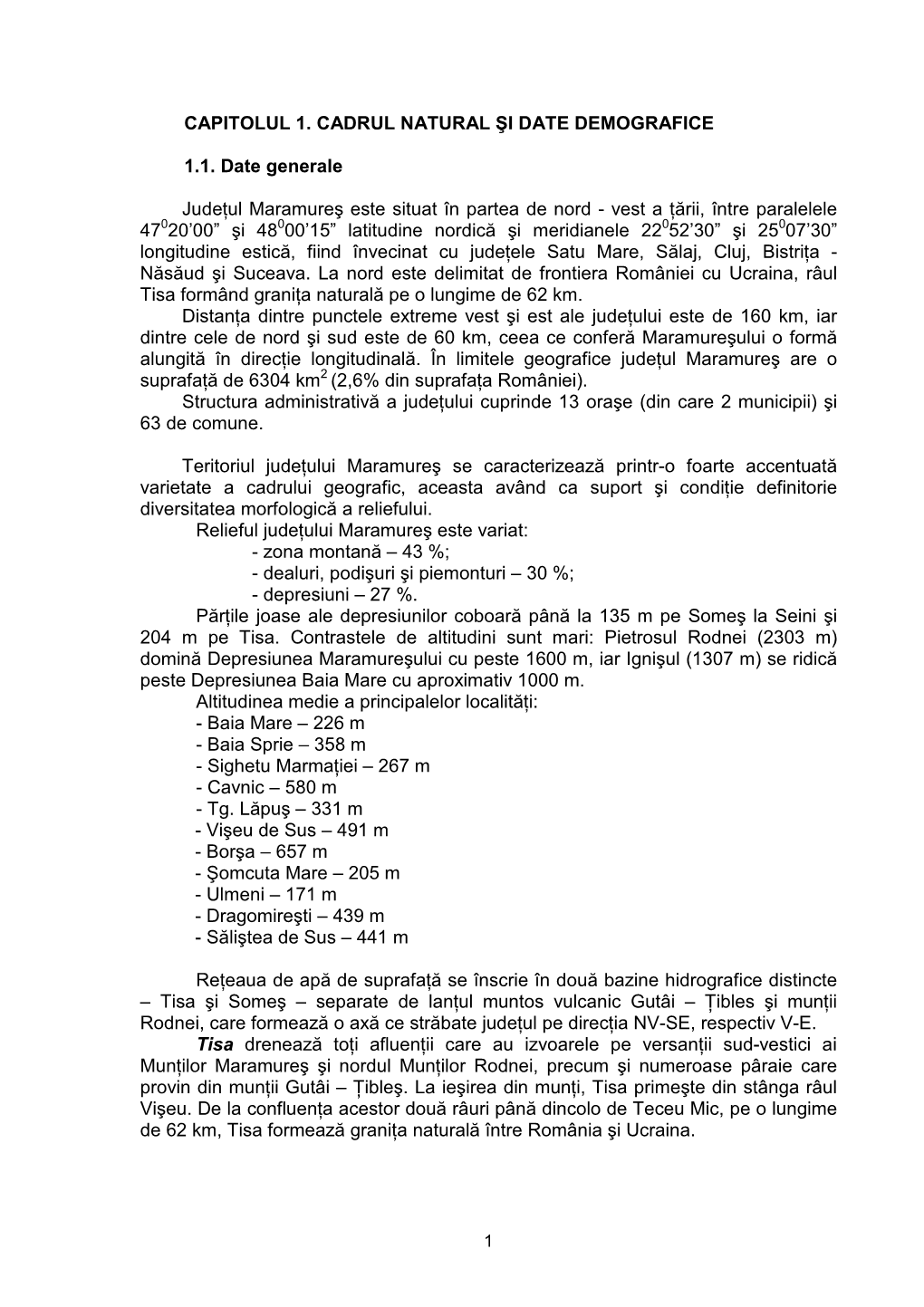 CAPITOLUL 1. CADRUL NATURAL ŞI DATE DEMOGRAFICE 1.1. Date