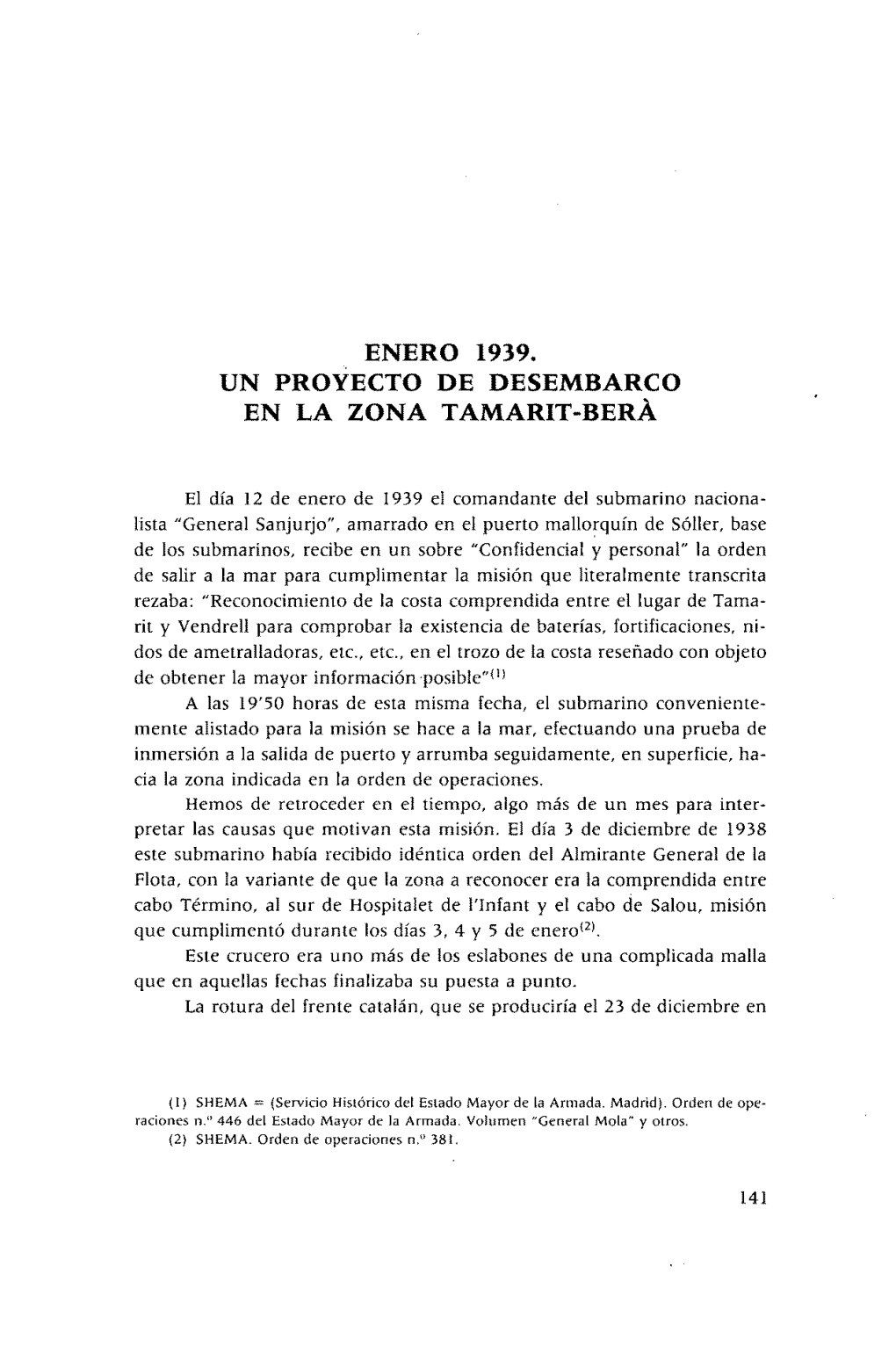 Enero 1939. Un Proyecto De Desembarco En La Zona Tamarit-Bera