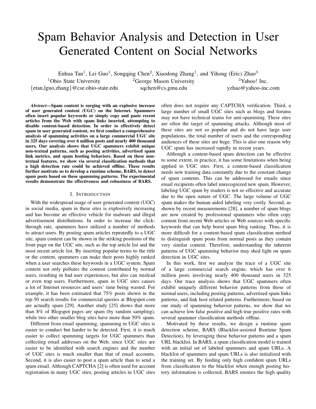 Spam Behavior Analysis and Detection in User Generated Content on Social Networks