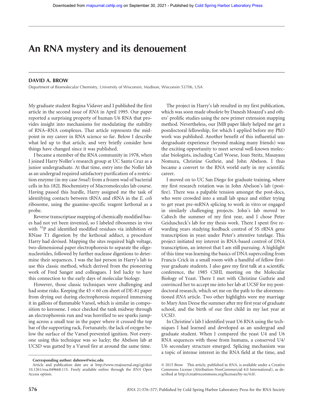 An RNA Mystery and Its Denouement