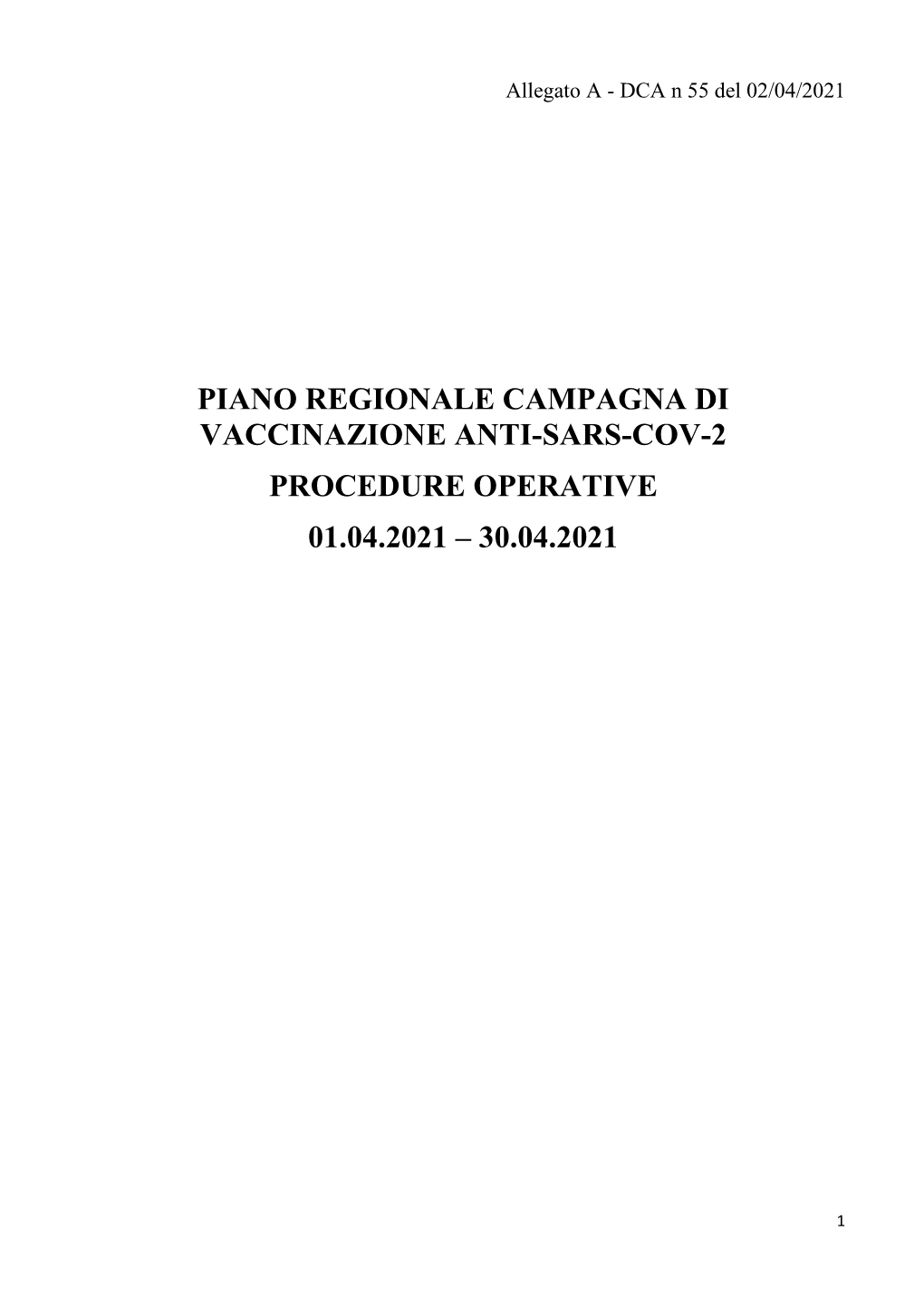 Piano Regionale Campagna Di Vaccinazione Anti-Sars-Cov-2 Procedure Operative 01.04.2021 – 30.04.2021