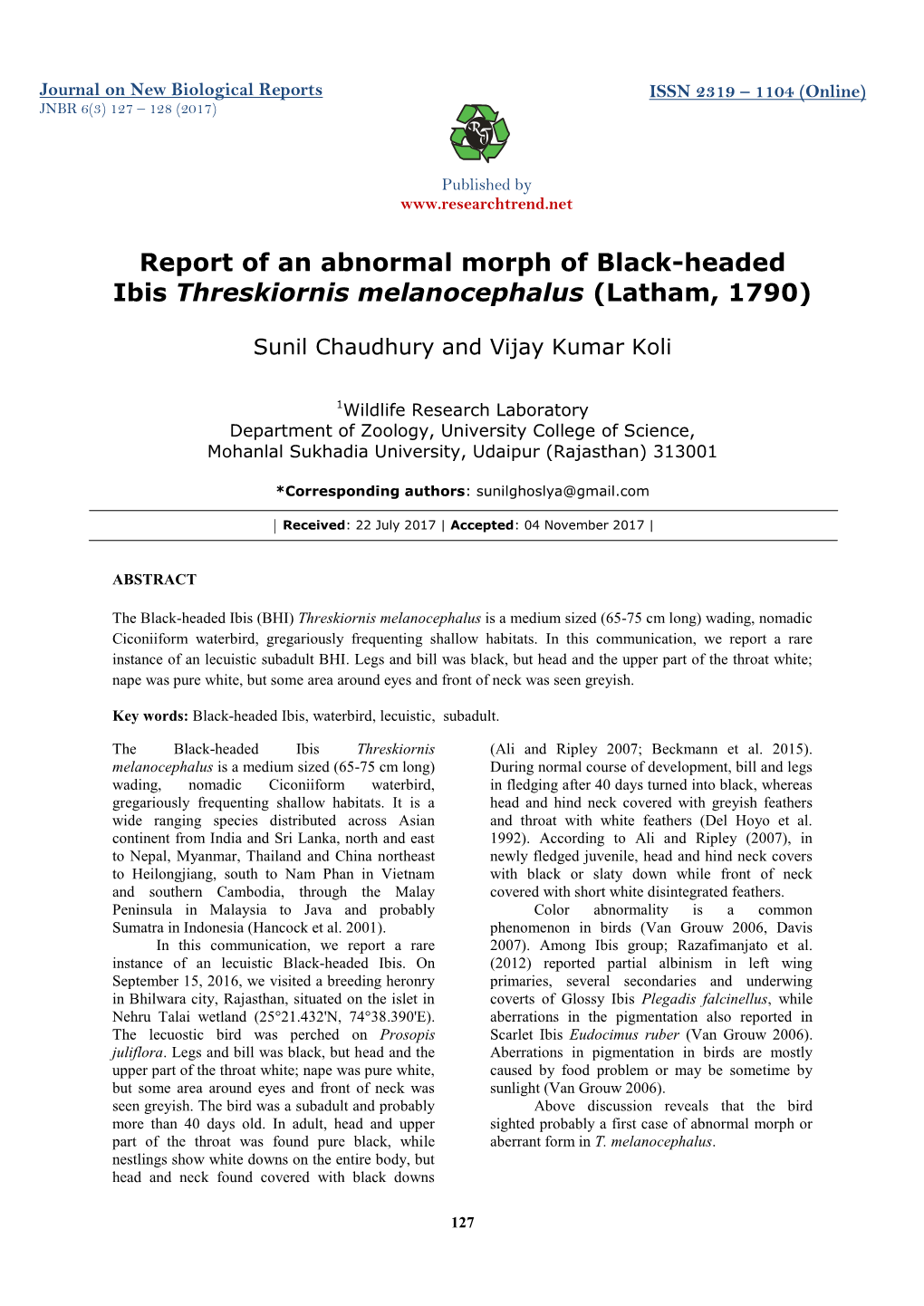 Report of an Abnormal Morph of Black-Headed Ibis Threskiornis Melanocephalus (Latham, 1790)