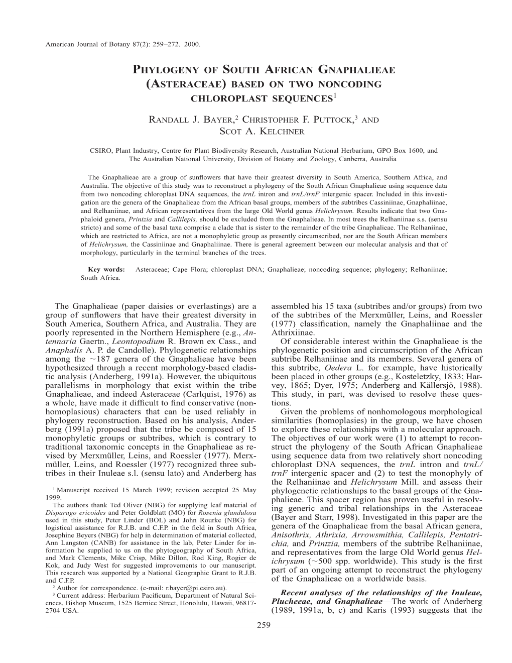 Phylogeny of South African Gnaphalieae (Asteraceae) Based on Two Noncoding Chloroplast Sequences1