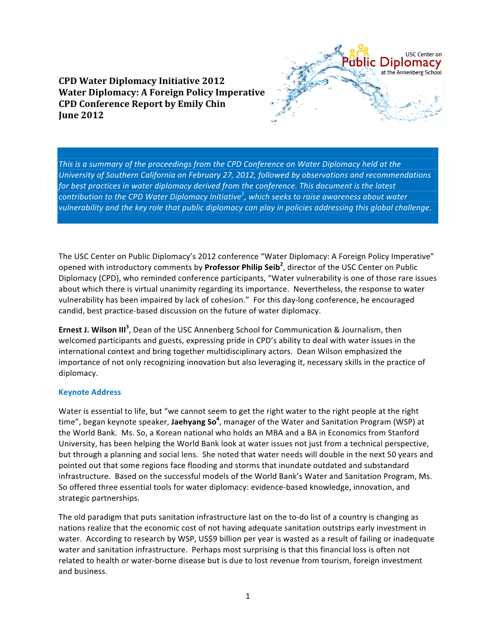 Water Diplomacy Initiative 2012 Water Diplomacy: a Foreign Policy Imperative CPD Conference Report by Emily Chin June 2012