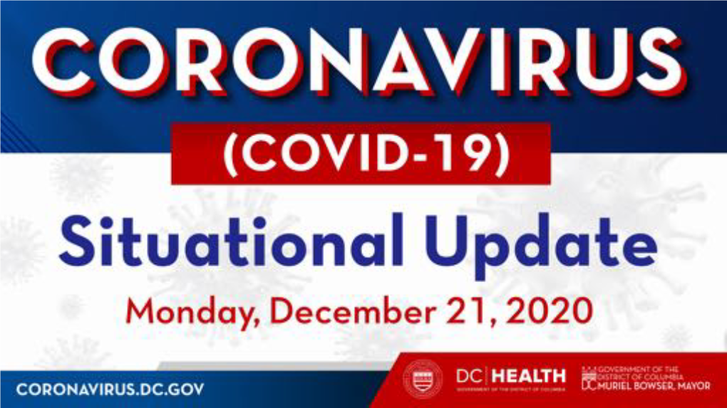 Coronavirus (COVID-19) Situational Update for December 21, 2020