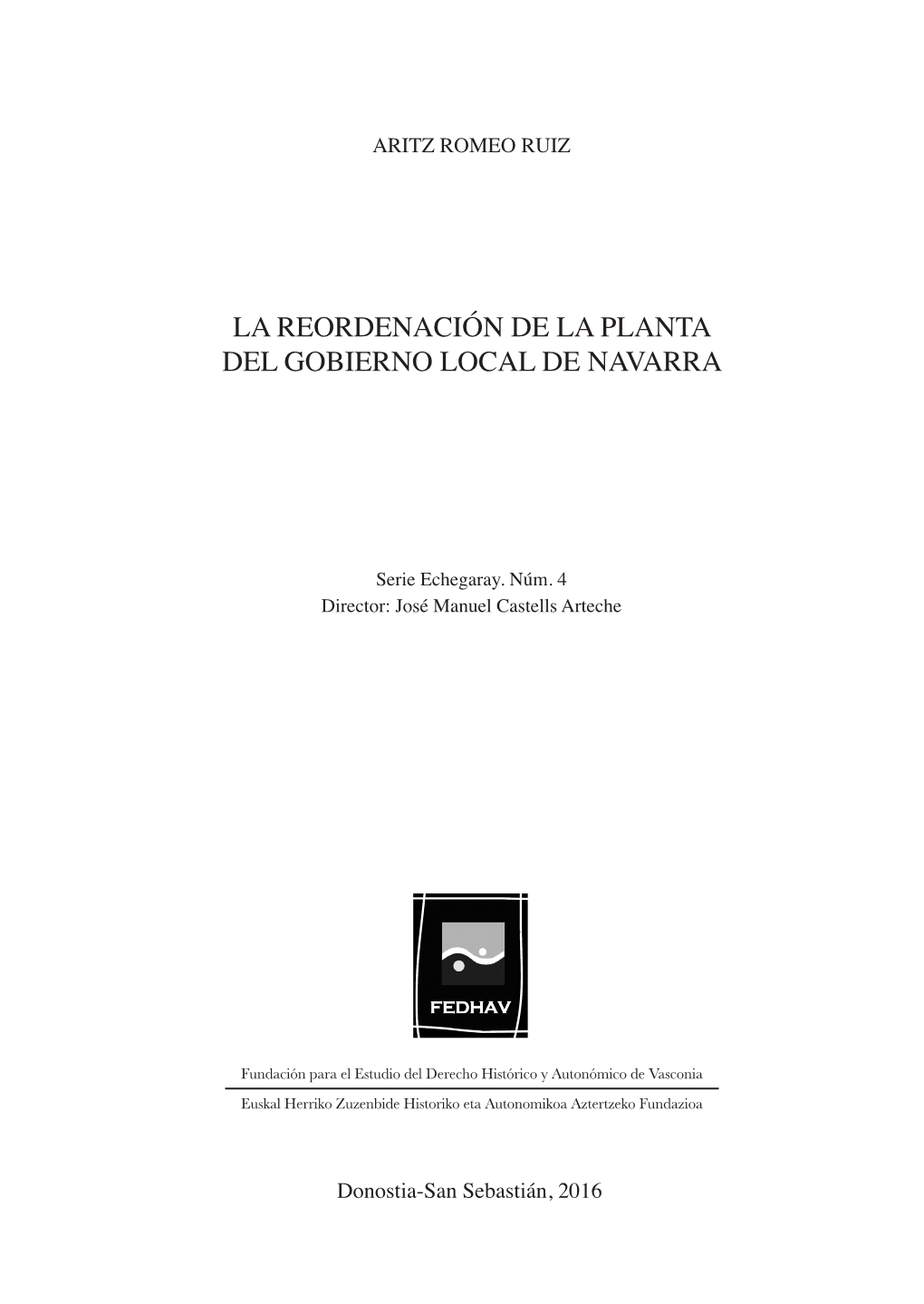 La Reordenación De La Planta Del Gobierno Local De Navarra