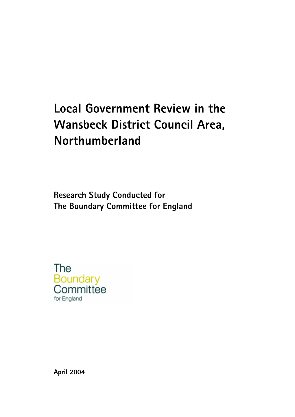 Local Government Review in the Wansbeck District Council Area, Northumberland