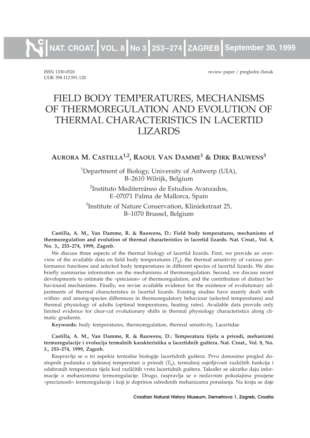 Field Body Temperatures, Mechanisms of Thermoregulation and Evolution of Thermal Characteristics in Lacertid Lizards