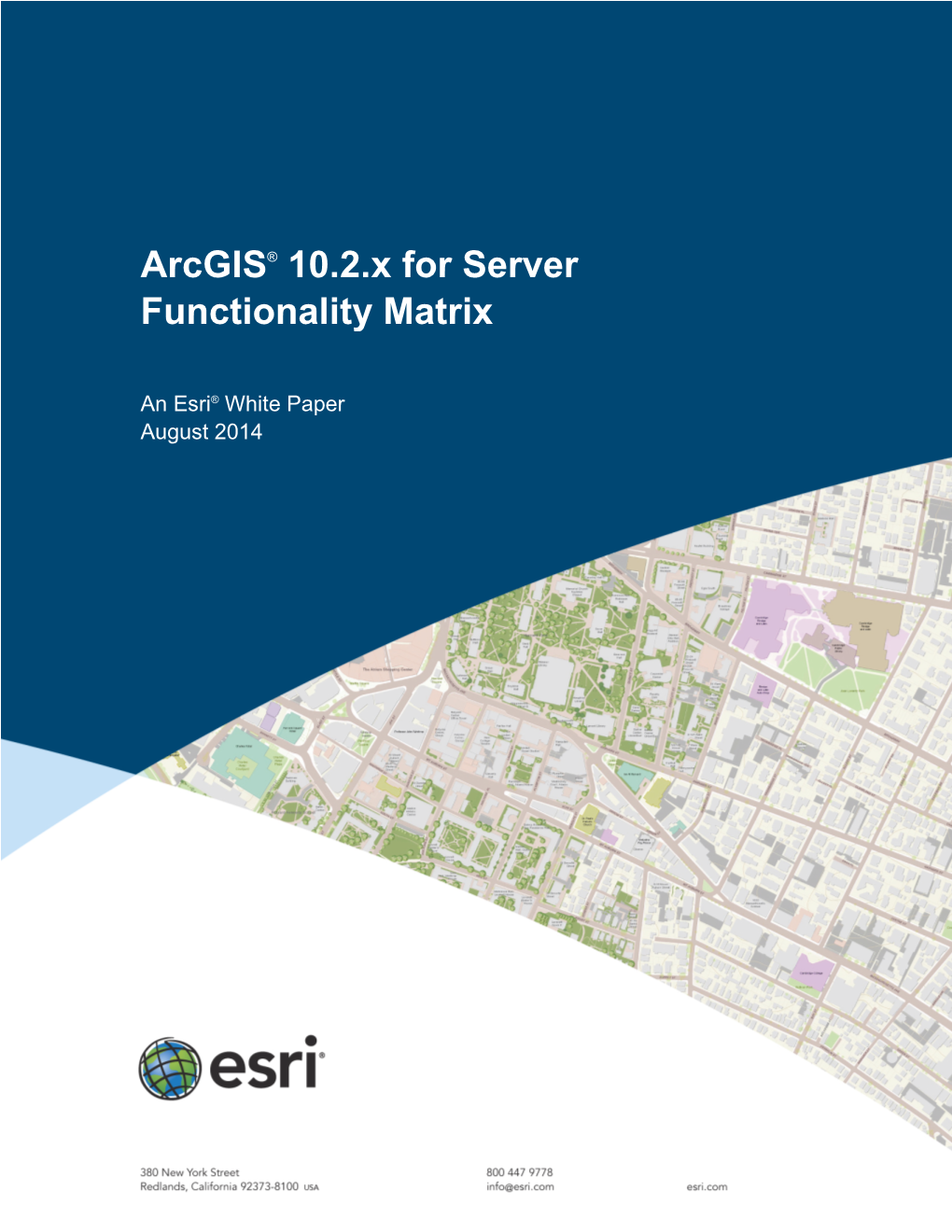 Arcgis 10.2.X for Server Functionality Matrix