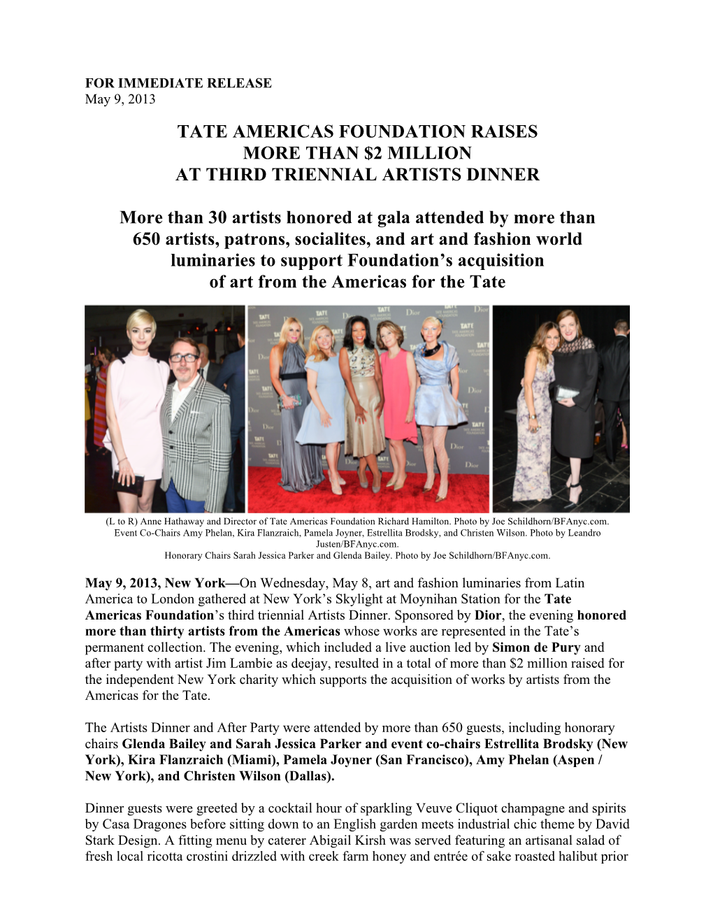 TATE AMERICAS FOUNDATION RAISES MORE THAN $2 MILLION at THIRD TRIENNIAL ARTISTS DINNER More Than 30 Artists Honored at Gala At