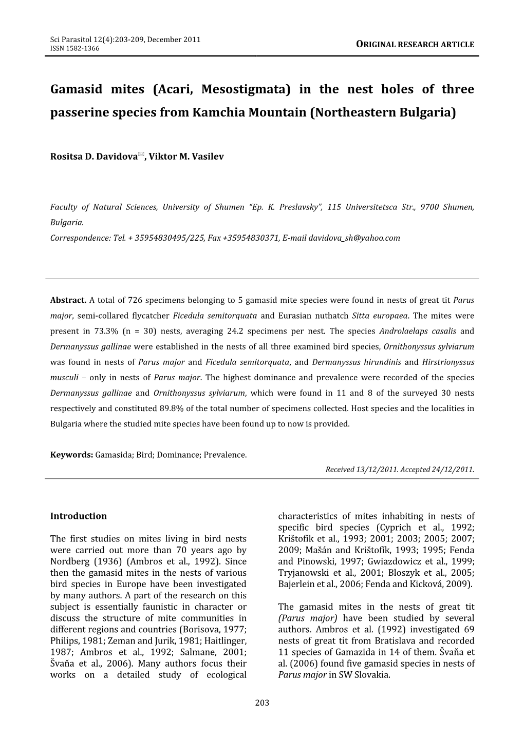 Gamasid Mites (Acari, Mesostigmata) in the Nest Holes of Three Passerine Species from Kamchia Mountain (Northeastern Bulgaria)