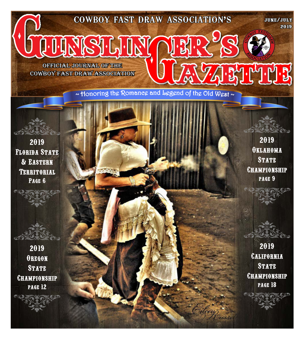 June/July 2019 Gunslinger’S Gazette