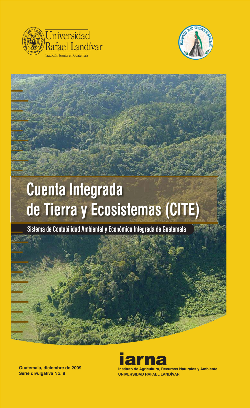Cuenta Integrada De Tierra Y Ecosistemas (CITE)