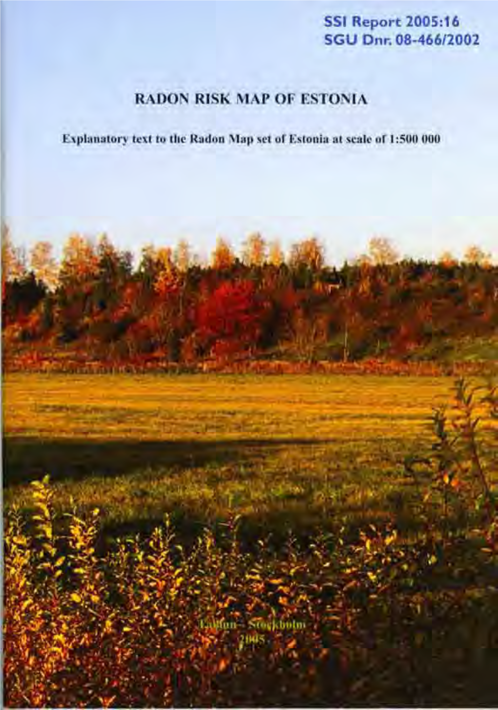 2005:16 Radon Risk Map of Estonia