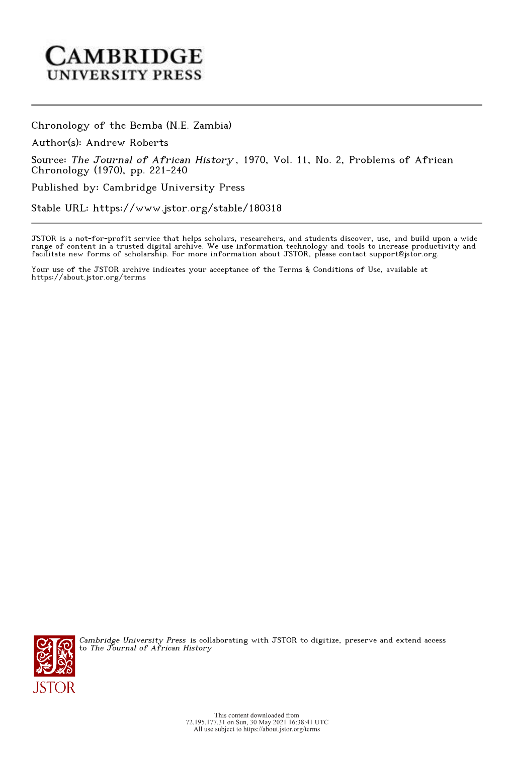 Chronology of the Bemba (N.E. Zambia) Author(S): Andrew Roberts Source: the Journal of African History , 1970, Vol