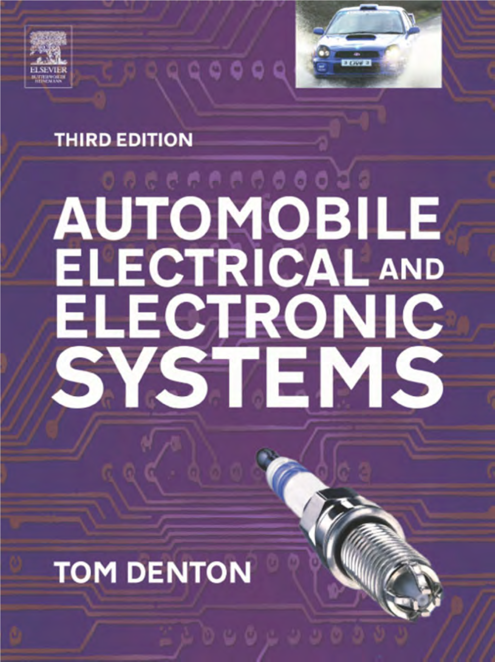 Automobile Electrical and Electronic Systems, Third Edition