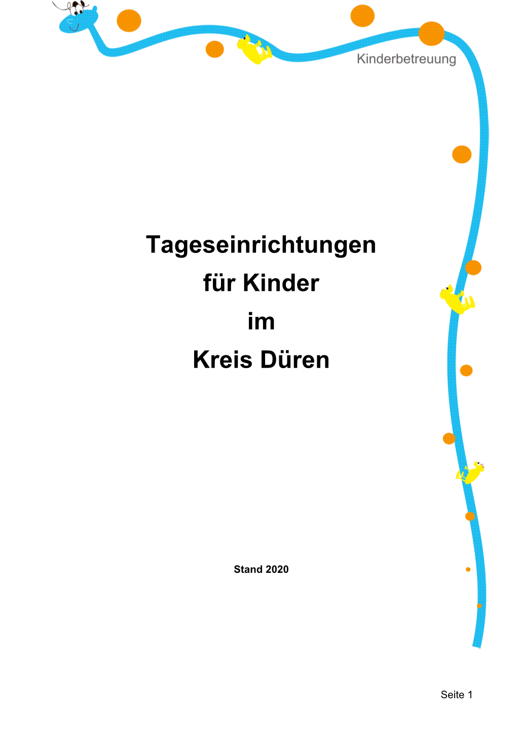 Tageseinrichtungen Für Kinder Im Kreis Düren [Stand: 2020]