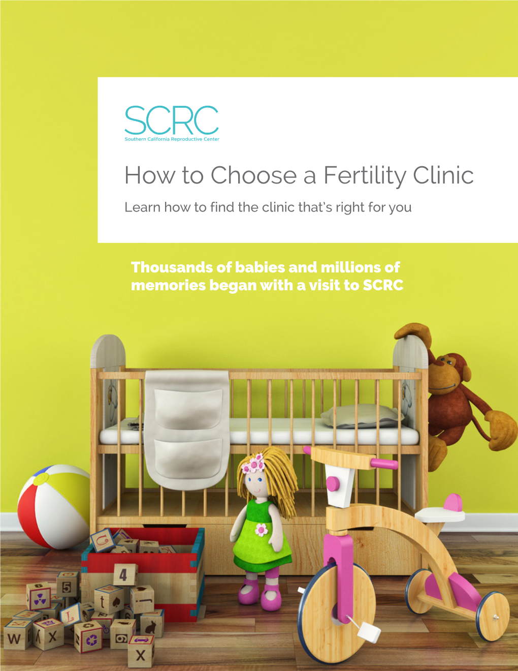 How to Choose a Fertility Clinic Learn How to Find the Clinic That’S Right for You