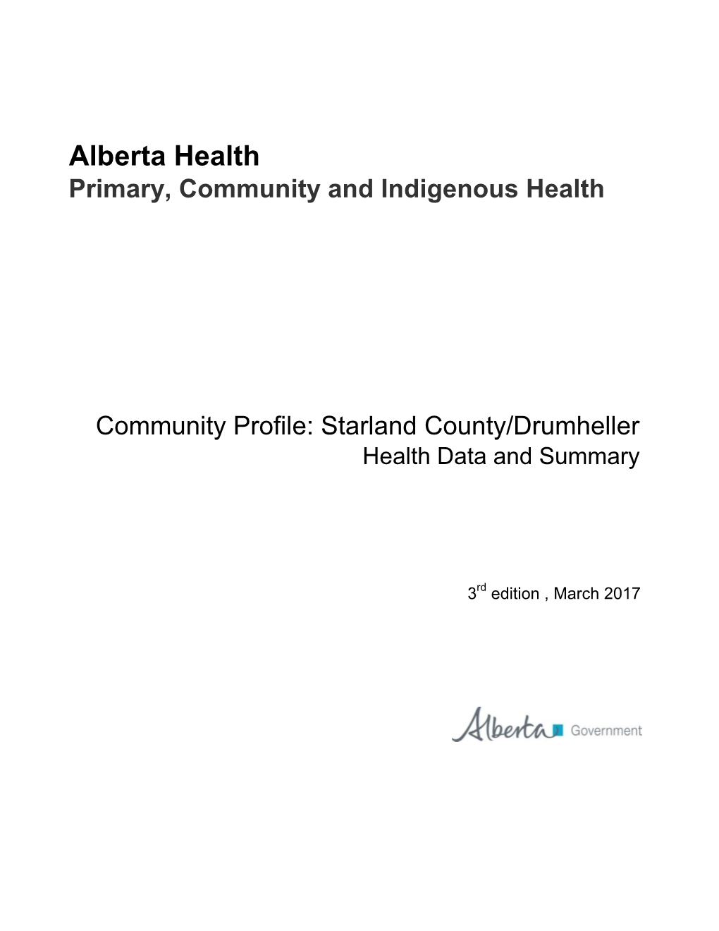 Community Profile: Starland County/Drumheller Health Data and Summary